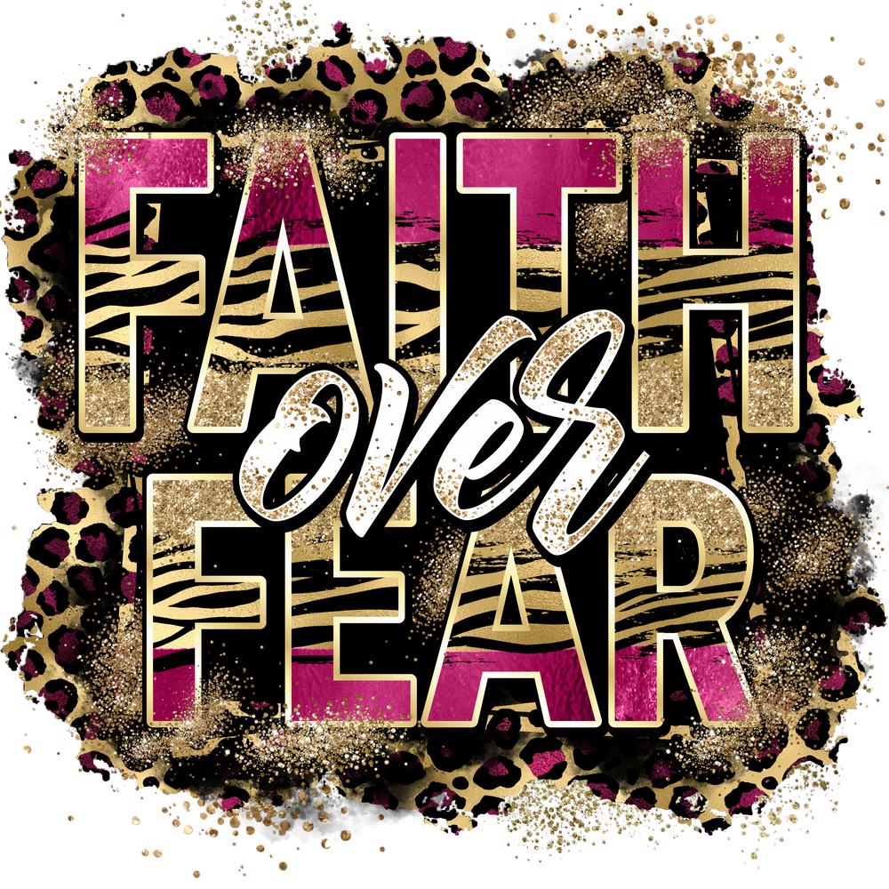 Faith over Fear