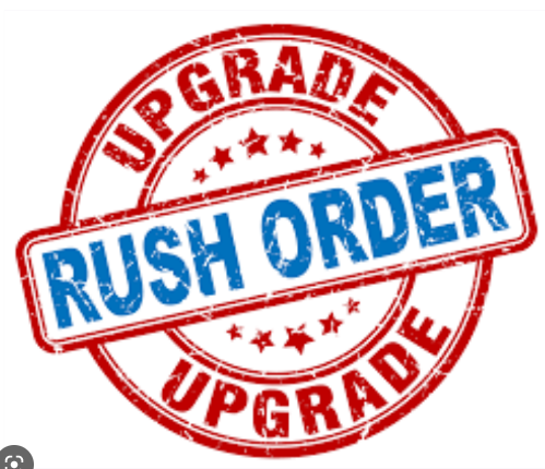 Rush Order Upgrade