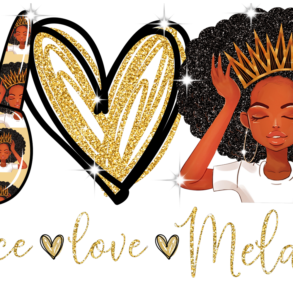 Peace Love Melanin